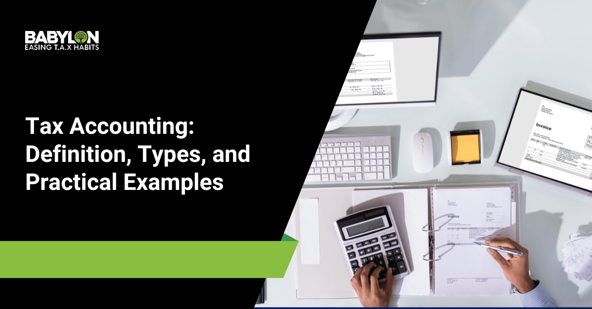 Tax Accounting_ Definition, Types, and Practical Examples