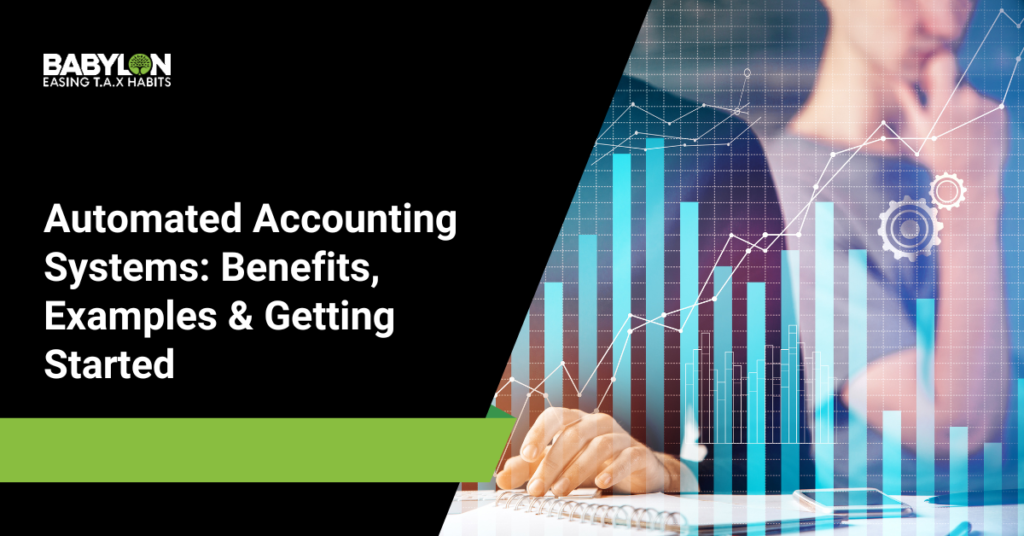 Automated Accounting Systems_ Benefits, Examples & Getting Started