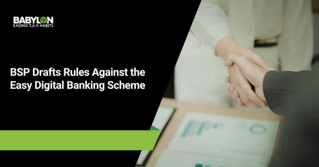 BSP Drafts Rules Against the Easy Digital Banking Scheme